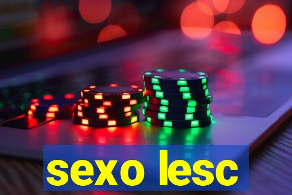 sexo lesc